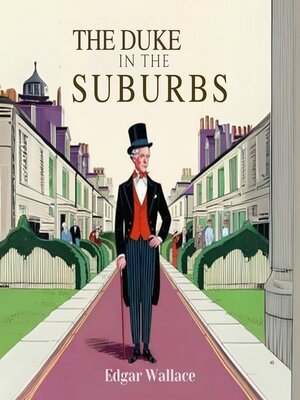 cover image of The Duke in the Suburbs